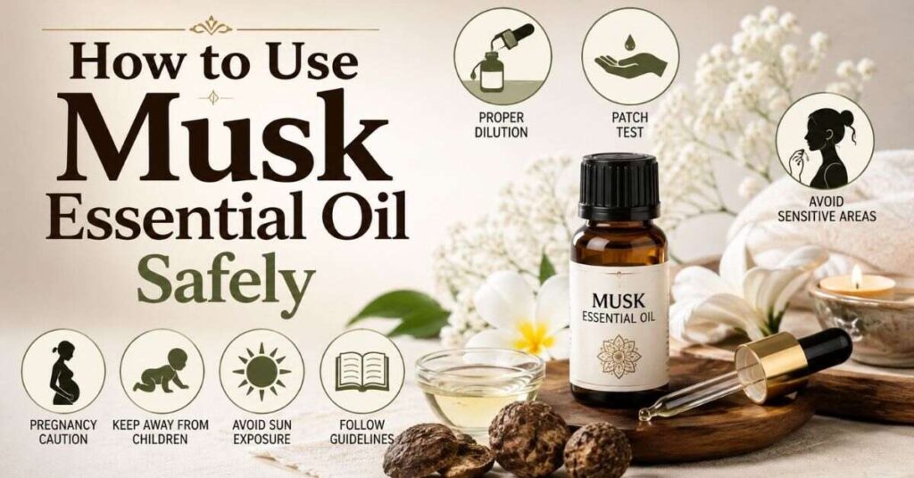 How to Use Musk Essential Oil Safely