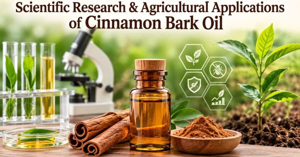 Scientific Research & Agricultural Applications of Cinnamon Bark Oil