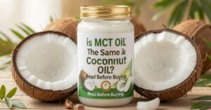 Is MCT Oil the Same as Coconut Oil