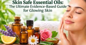 Skin Safe Essential Oils