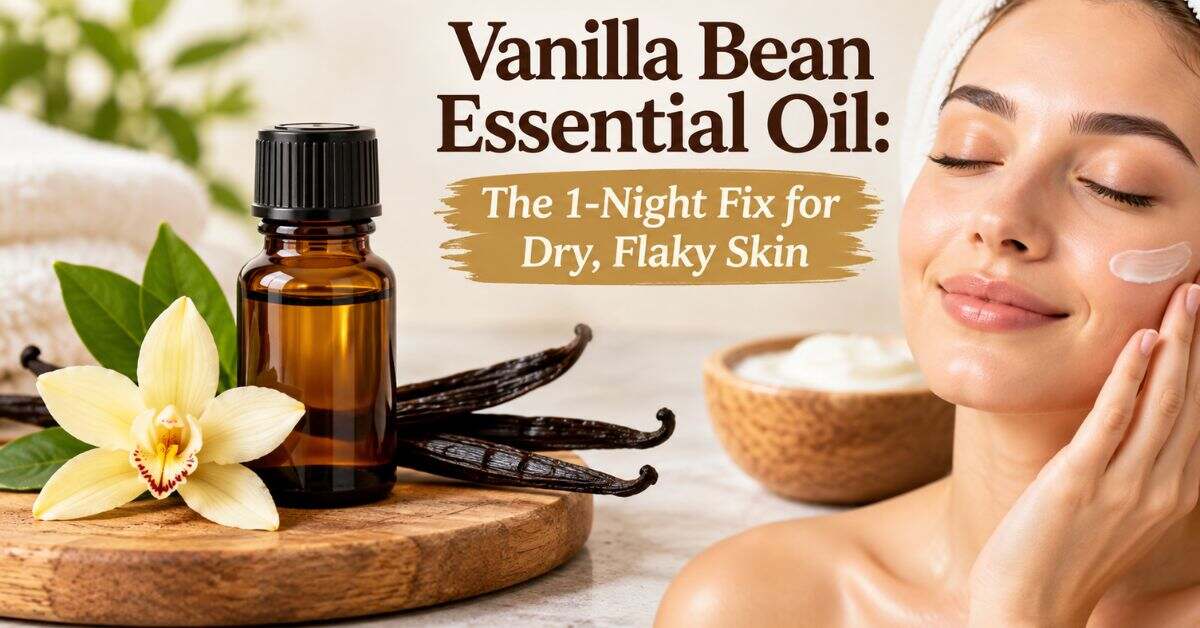Vanilla Bean Essential Oil