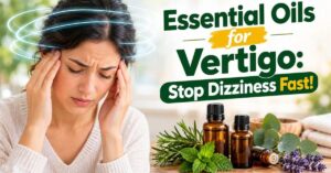 Essential Oils for Vertigo